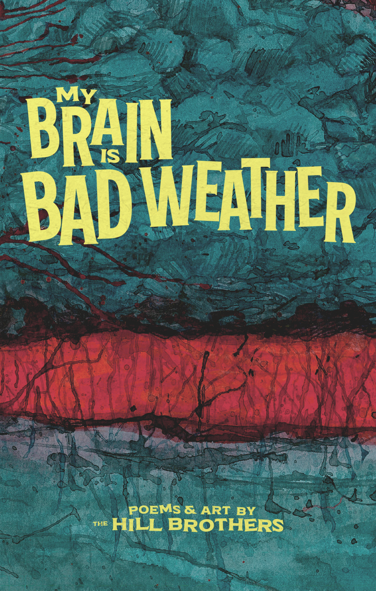 My Brain is Bad Weather